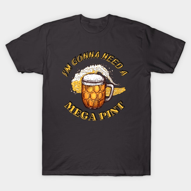 Mega Pint! T-Shirt by LylaLace Studio